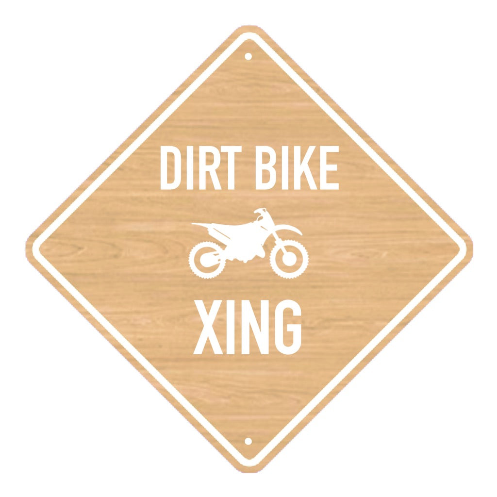 DIRT BIKE XING Sign