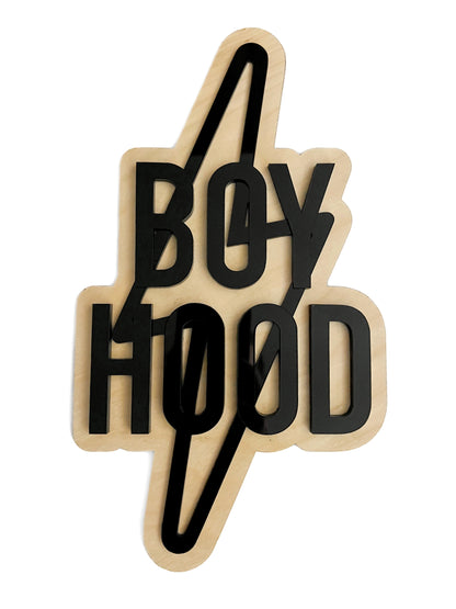 BOYHOOD Bolt Sign