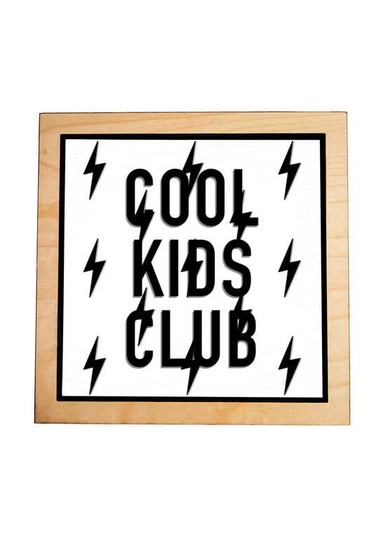 COOL KIDS CLUB White Bolt Layered Frame Sign