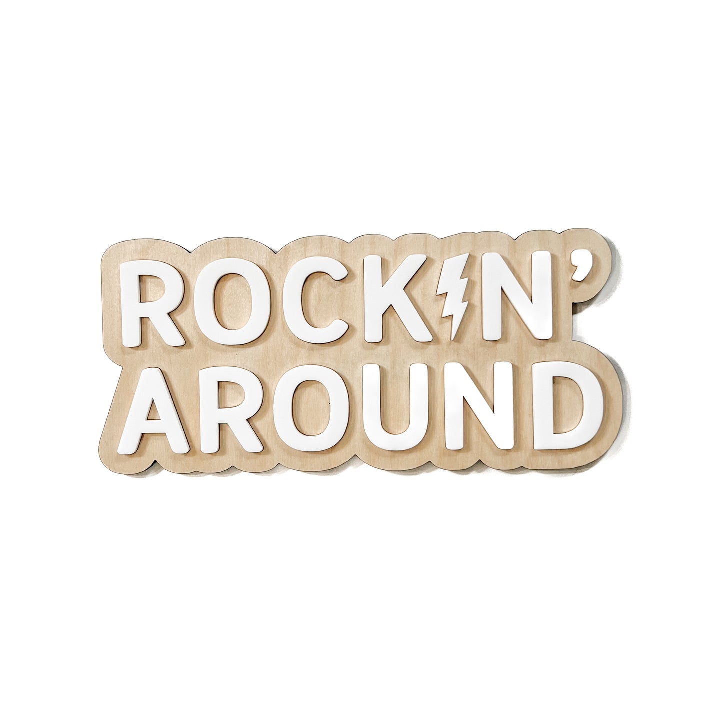 ROCKIN' AROUND Sign