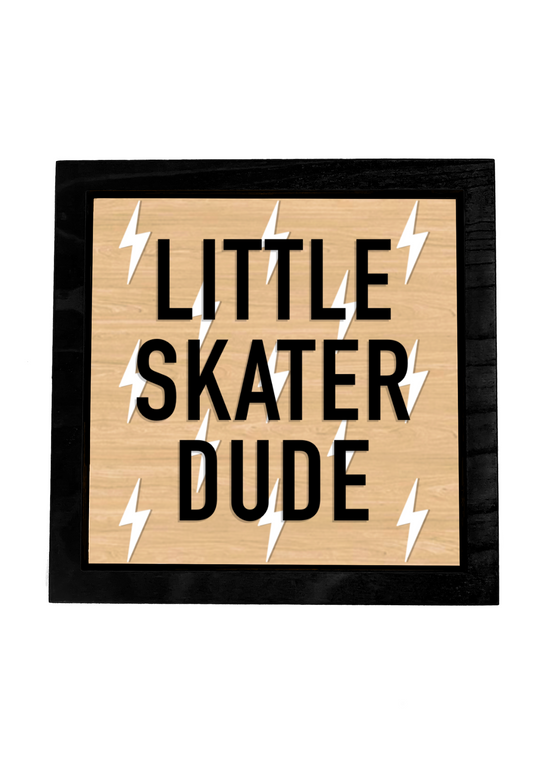 LITTLE SKATER DUDE Wood Bolt Layered Frame Sign