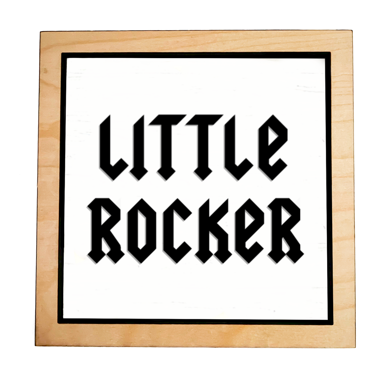 LITTLE ROCKER Frame Sign
