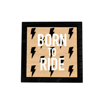 BORN TO RIDE Race Bolt Layered Frame Sign