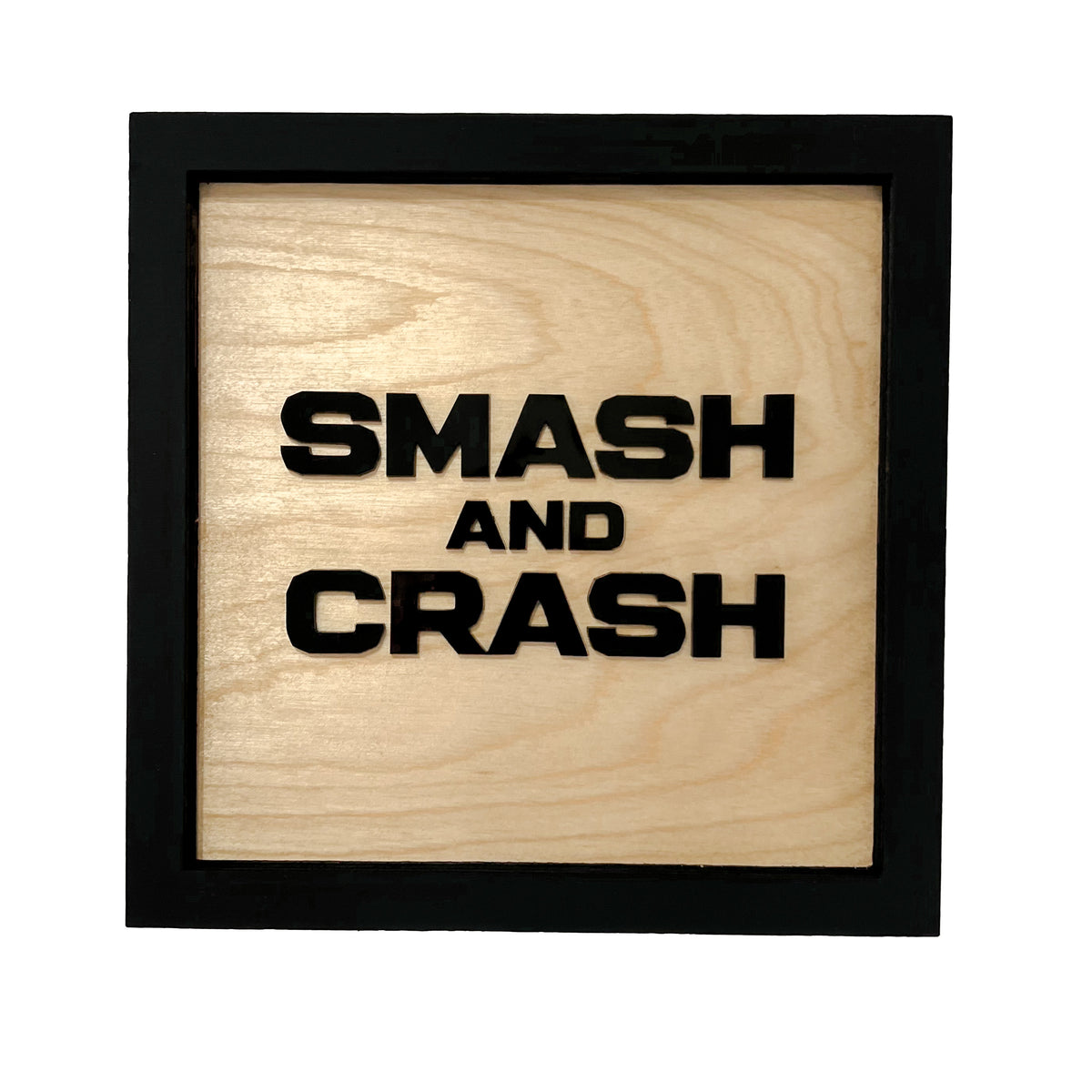 Crash Box Signage SMASH AND CRASH Frame Sign – Littles Lane Designs