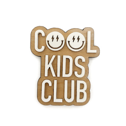 COOL KIDS CLUB Magnet