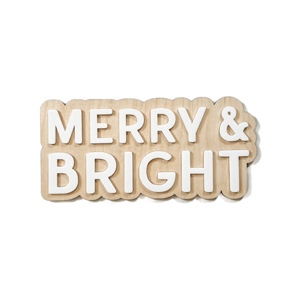 MERRY & BRIGHT Sign