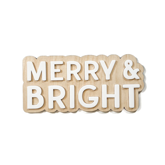 MERRY & BRIGHT Sign