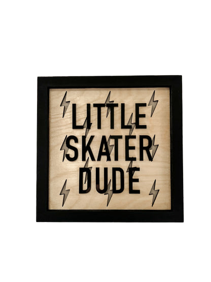 LITTLE SKATER DUDE Wood Bolt Layered Frame Sign