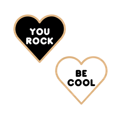 YOU ROCK/BE COOL Conversation Hearts