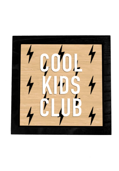 COOL KIDS CLUB Wood Bolt Layered Frame Sign