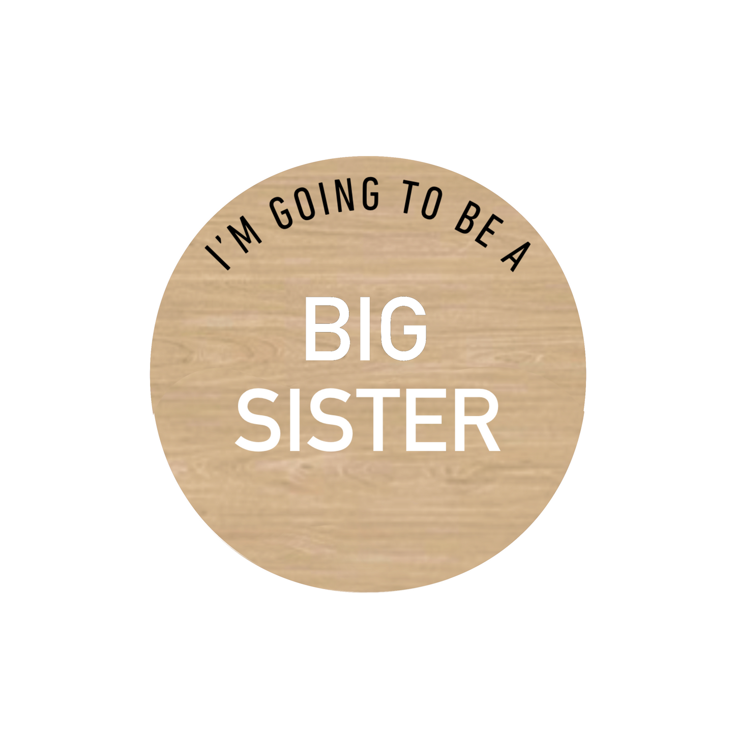 I'M GOING TO BE A BIG SISTER Disc