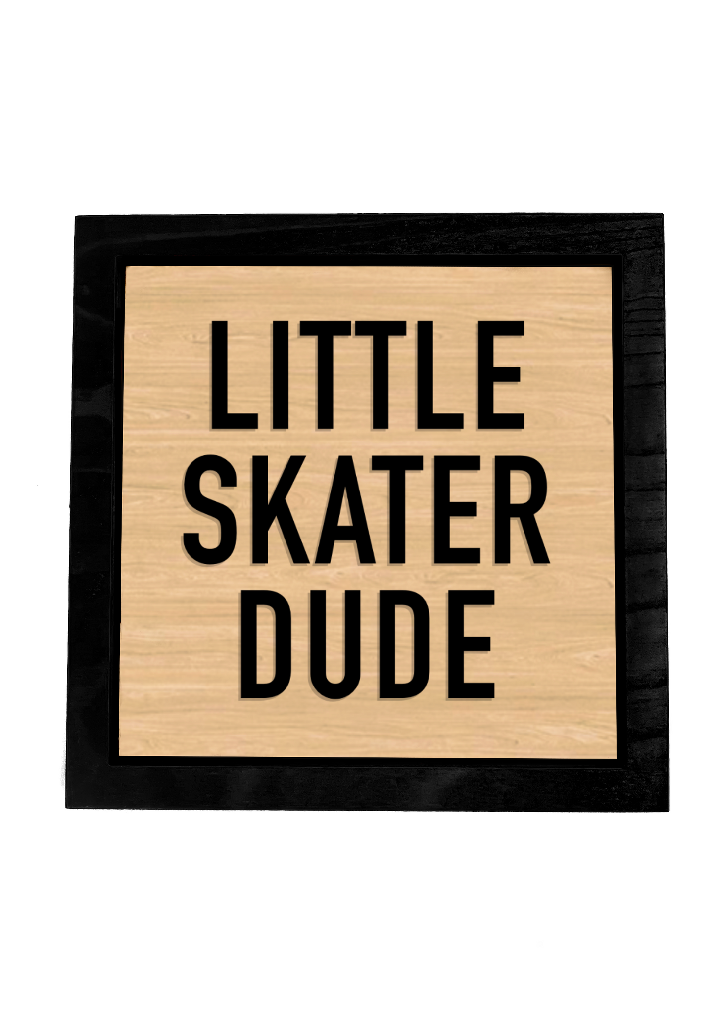 LITTLE SKATER DUDE Wood Frame Sign