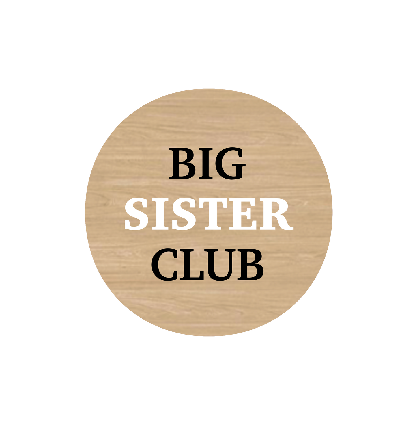 BIG SISTER CLUB Disc