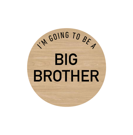 I'M GOING TO BE A BIG BROTHER Disc